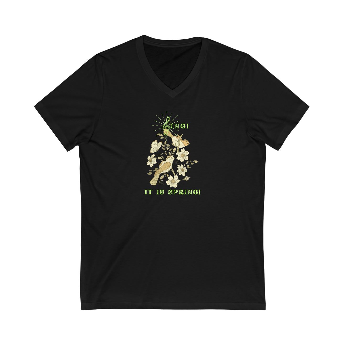 SING THIS IS SPRING UNISEX V  NECK  T SHIRT GIFT WITH GREEN FONT